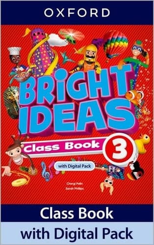 Bright Ideas: Level 3 Class Book with Digital Pack: Print Student Book and 2 years' access to Class Book e-book, Activity Book e-book, Online Practice and Student Resources.