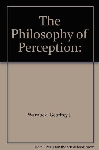 The Philosophy of Perception:
