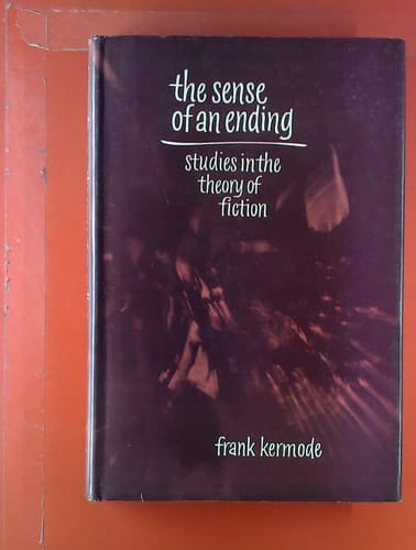 The Sense of an Ending-Studies in the Theory of Fiction