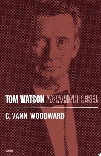 Tom Watson: Agrarian Rebel (Galaxy Book)