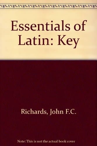Essentials of Latin : an introductory course using selections from Latin literature.