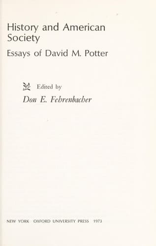 History and American Society: Essays of David M. Potter.