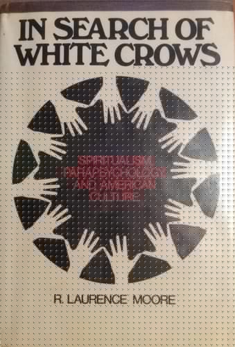 In Search of White Crows: Spiritualism, Parapsychology, and American Culture