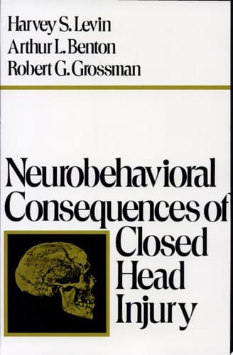 Neurobehavioral Consequences of Closed Head Injury