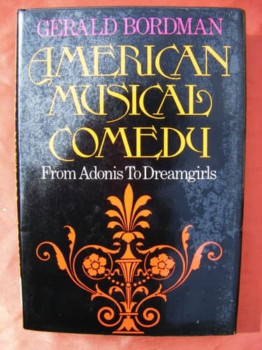 American Musical Comedy: From Adonis to Dreamgirls