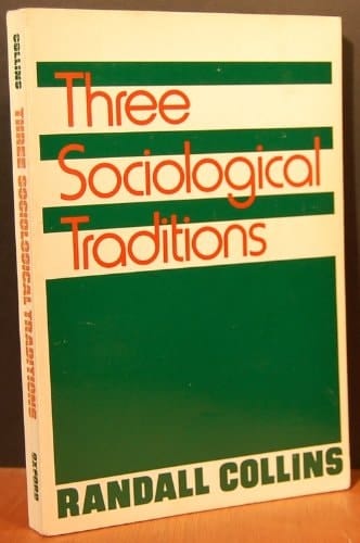 Three Sociological Traditions