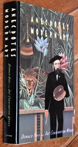 Anecdotes of Modern Art: From Rousseau to Warhol