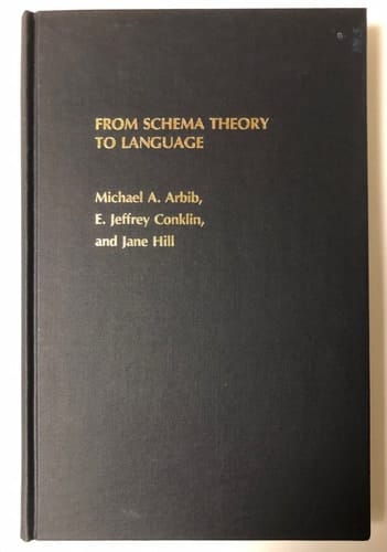 From Schema Theory to Language