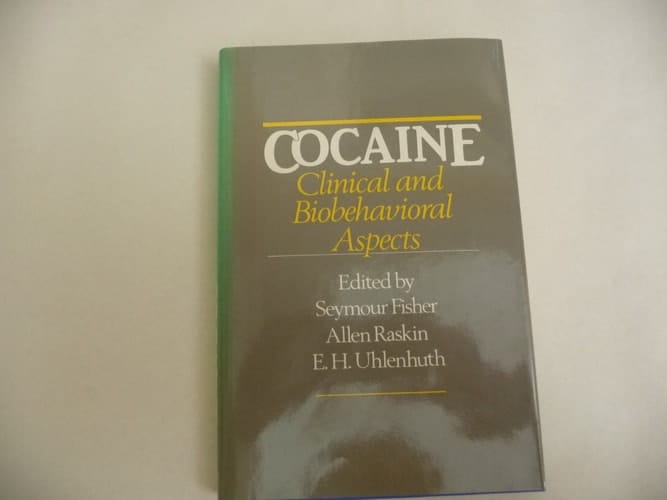 Cocaine: Clinical and Biobehavioral Aspects