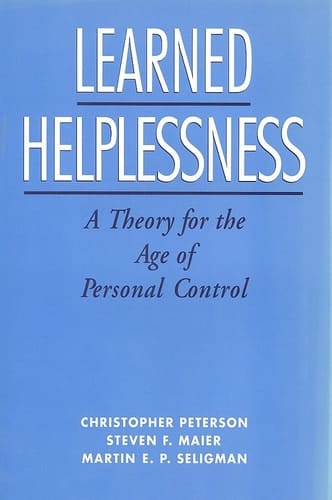 Learned Helplessness: A Theory for the Age of Personal Control