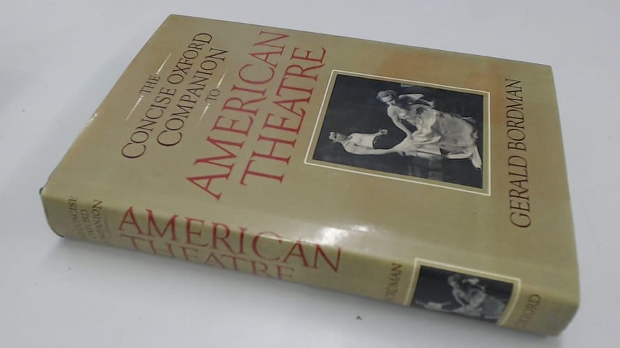 The Concise Oxford Companion to American Theatre