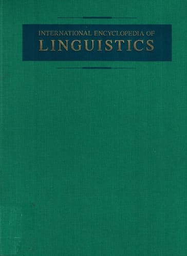 International Encyclopedia of Linguistics: 4-volume set