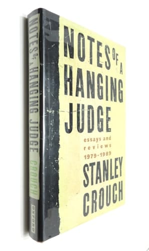 Notes of a Hanging Judge: Essays and Reviews, 1979-1989