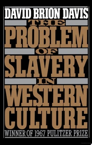The Problem of Slavery in Western Culture