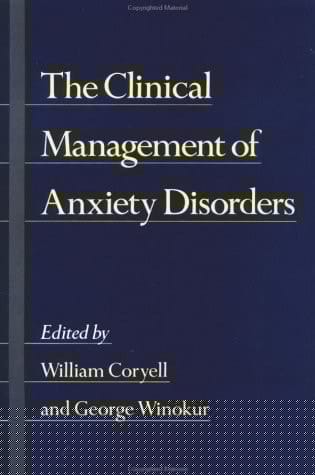 The Clinical Management of Anxiety Disorders