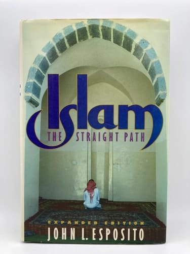 Islam: The Straight Path