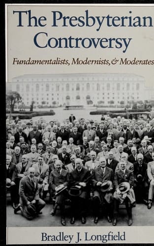 The Presbyterian Controversy: Fundamentalists, Modernists, and Moderates (Religion in America)