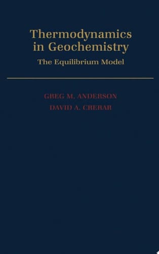 Thermodynamics in Geochemistry: The Equilibrium Model
