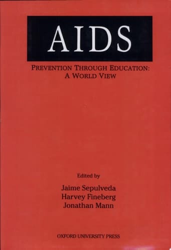 AIDS Prevention through Education: A World View