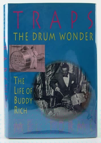 Traps, the Drum Wonder: The Life of Buddy Rich