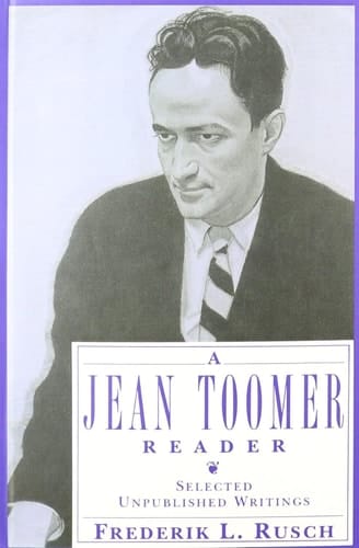 A Jean Toomer Reader: Selected Unpublished Writings