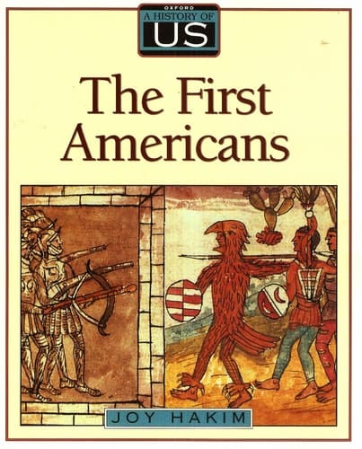 The First Americans (A History of US, Book 1)