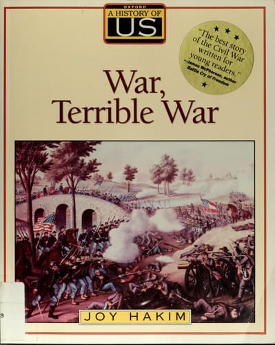 A History of US: Book 6: War, Terrible War (A History of US, 6)
