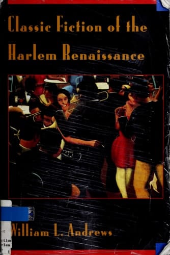 Classic Fiction of the Harlem Renaissance