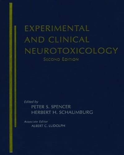 Experimental and Clinical Neurotoxicology (Spencer, Experimental and Clinical Neurotoxicology)