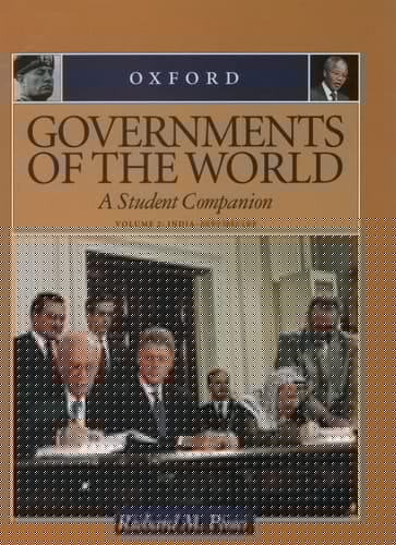 Governments of the World: A Student Companion 3-Volume Set: Volume 1: Aden--Imperialism; Volume 2: India--Seychelles; Volume 3: Sierra Leone--Zionism (Student Companions to American History)