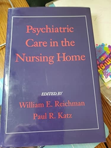 Psychiatric Care in the Nursing Home