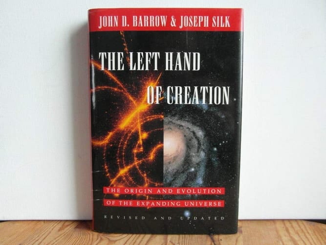 The Left Hand of Creation: The Origin and Evolution of the Expanding Universe