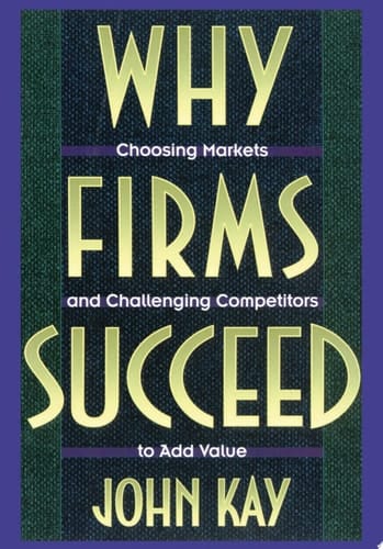 Why Firms Succeed