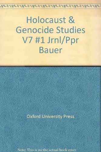Holocaust and Genocide Studies: Volume 7: No. 1