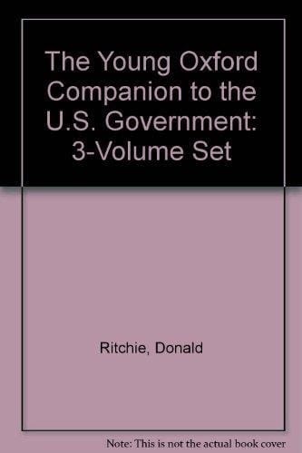 The Young Oxford Companion to the U.S. Government: 3-Volume Set