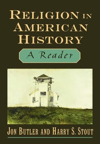 Religion in American History: A Reader