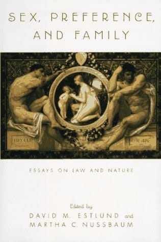 Sex, Preference, and Family: Essays on Law and Nature