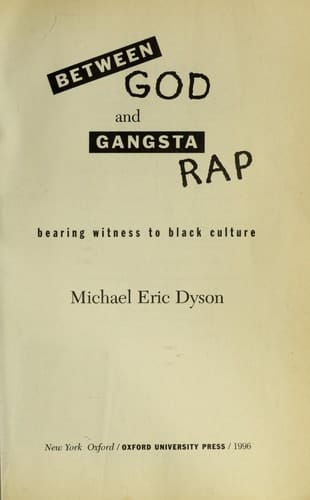 Between God and Gangsta Rap: Bearing Witness to Black Culture