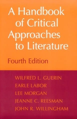 A Handbook of Critical Approaches to Literature