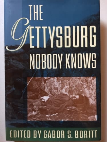 The Gettysburg Nobody Knows (Gettysburg Civil War Institute Books)