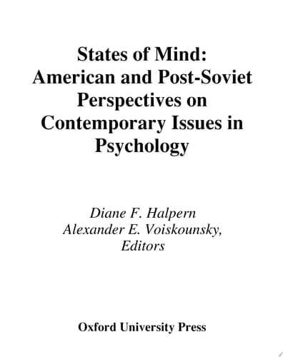 States of Mind: American and Post-Soviet Perspectives on Contemporary Issues in Psychology