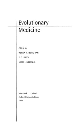 Evolutionary Medicine