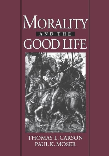 Morality and the Good Life (And Society)
