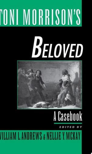 Toni Morrison's Beloved: A Casebook (Casebooks in Criticism)