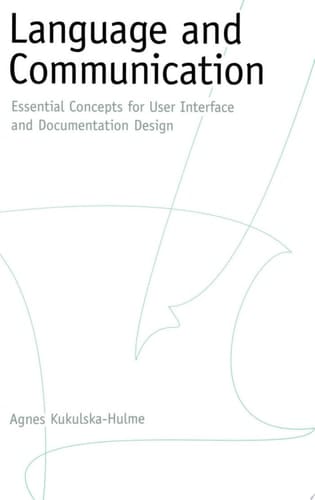 Language and Communication: Essential Concepts for User Interface and Documentation Design