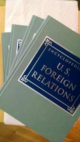 Encyclopedia of U.S. Foreign Relations: 4 Volume Set