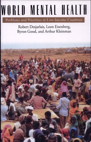 World Mental Health: Problems and Priorities in Low-Income Countries