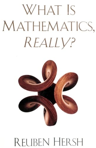 What is Mathematics, Really?