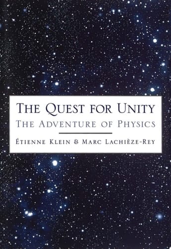 The Quest for Unity: The Adventure of Physics