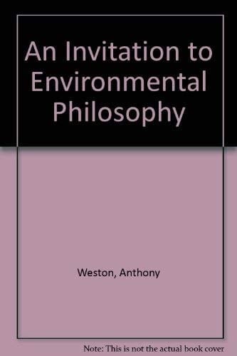 An Invitation to Environmental Philosophy